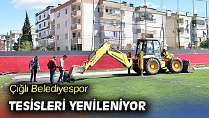 Çiğli Belediyespor Tesisleri Yenileniyor