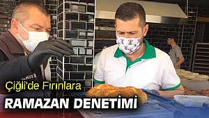 Çiğli'de Fırınlara Ramazan Denetimi