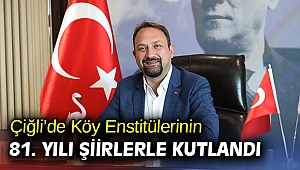 Çiğli’de Köy Enstitülerinin 81. Yılı Şiirlerle Kutlandı