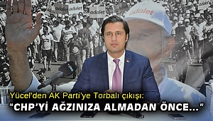 Deniz Yücel’den AK Parti’ye Torbalı çıkışı: “CHP’yi ağzınıza almadan önce…”
