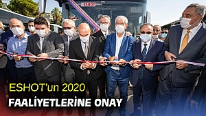 ESHOT’un 2020 faaliyetlerine onay