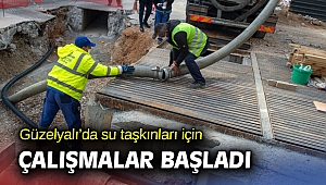 Güzelyalı’da su taşkınları için çalışmalar başladı