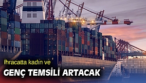 İhracatta kadın ve genç temsili artacak