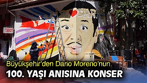 İzmir Büyükşehir Belediyesi'nden Dario Moreno’nun 100. yaşı anısına konser