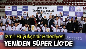 İzmir Büyükşehir Belediyesi yeniden Süper Lig’de