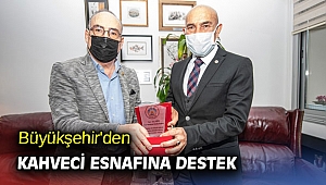 İzmir Büyükşehir'den kahveci esnafına destek
