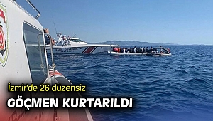 İzmir'de 26 göçmen kurtarıldı