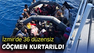İzmir'de 36 düzensiz göçmen kurtarıldı