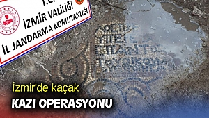 İzmir'de kaçak kazı operasyonu