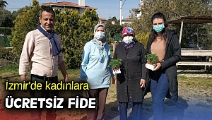 İzmir'de kadınlara ücretsiz fide