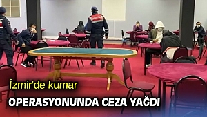 İzmir'de kumar operasyonunda ceza yağdı