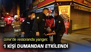 İzmir’de restoranda yangın çıktı!