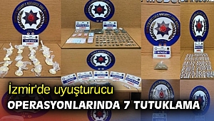 İzmir'de uyuşturucu operasyonlarında 7 tutuklama