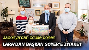 Japonya’dan ödülle dönen Lara’dan Başkan Soyer’e ziyaret