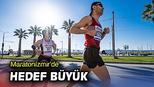 Maratonİzmir’de hedef büyük