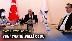 Marble İzmir Fuarı’nın yeni tarihi belli oldu