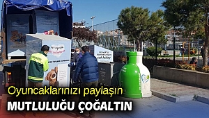 Oyuncaklarınızı paylaşın mutluluğu çoğaltın