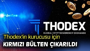 Thodex'in kurucusu için kırmızı bülten çıkarıldı