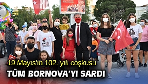 19 Mayıs'ın 102. yılı coşkusu tüm Bornova’yı sardı