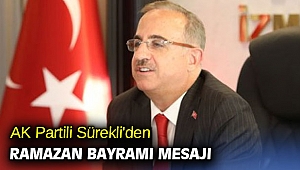 AK Partili Sürekli'den Ramazan Bayramı Mesajı