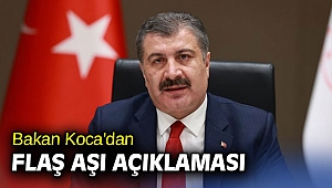 Bakan Koca'dan flaş aşı açıklaması