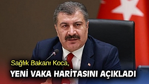 Bakan Koca, yeni vaka haritasını açıkladı