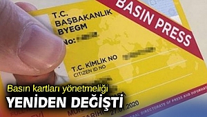Basın kartları yönetmeliği yeniden değişti