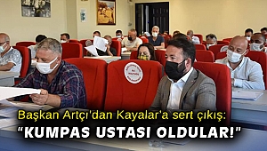 Başkan Artçı'dan Kayalar'a sert çıkış:
