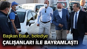 Başkan Batur, belediye çalışanları ile bayramlaştı