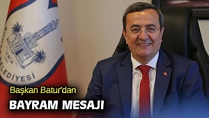 Başkan Batur'dan bayram mesajı