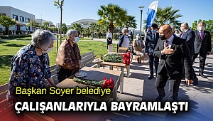 Başkan Soyer belediye çalışanlarıyla bayramlaştı