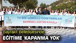 Bayraklı Belediyesinde eğitime 'kapanma yok'