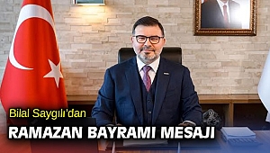  Bilal Saygılı: Bayramımız Hayırlar Getirsin