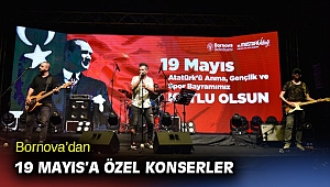 Bornova’dan 19 Mayıs’a özel konserler