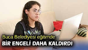 Buca Belediyesi eğitimde bir engeli daha kaldırdı 
