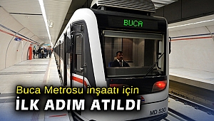Buca Metrosu inşaatı için ilk adım atıldı