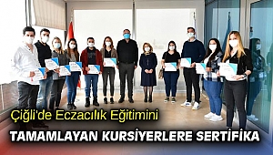 Çiğli'de Eczacılık Eğitimini Tamamlayan Kursiyerlere Sertifika