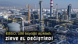 EBSO, 100 büyüğü açıkladı! Zirve el değiştirdi