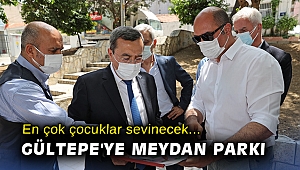 Gültepe'ye meydan parkı