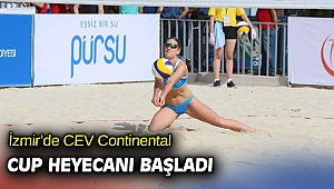 İzmir’de CEV Continental Cup heyecanı başladı