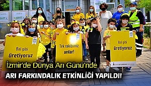 İzmir'de Dünya Arı Günü’nde arı farkındalık etkinliği yapıldı!
