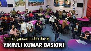 İzmir'de jandarmadan duvar yıkımlı kumar baskını