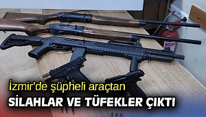 İzmir’de şüpheli araçtan silahlar ve tüfekler çıktı