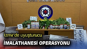 İzmir’de uyuşturucu imalathanesi operasyonu