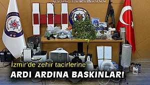 İzmir'de zehir tacirlerine ardı ardına baskınlar: 27 gözaltı