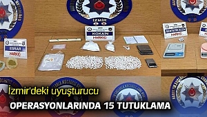 İzmir'deki uyuşturucu operasyonlarında 15 tutuklama