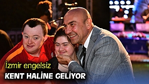 İzmir engelsiz kent haline geliyor