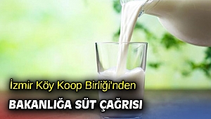 İzmir Köy Koop Birliği'nden Bakanlığa süt çağrısı