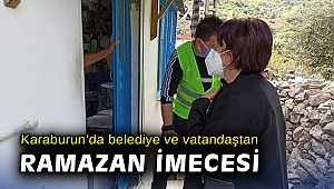Karaburun’da belediye ve vatandaştan Ramazan imecesi