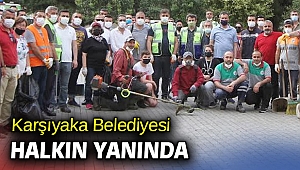 Karşıyaka Belediyesi halkın yanında